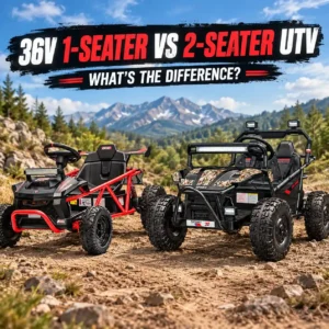 first ride on 36V kids 1-seater VS 2-seater UTV